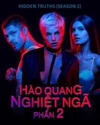 Hào Quang Nghiệt Ngã (Phần 2) Hào Quang Nghiệt Ngã (Phần 2)