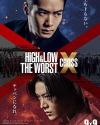 HiGH & LOW: Kẻ cặn bã X HiGH & LOW: Kẻ cặn bã X
