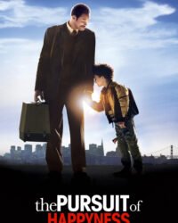The Pursuit of Happyness The Pursuit of Happyness