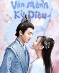 Vận Mệnh Kỳ Diệu Vận Mệnh Kỳ Diệu