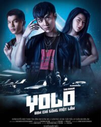 YOLO - Bạn chỉ sống một lần YOLO - Bạn chỉ sống một lần