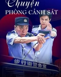 Chuyện Phòng Cảnh Sát Chuyện Phòng Cảnh Sát