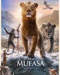 Mufasa: Vua Sư Tử Mufasa: Vua Sư Tử