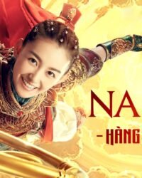 Na Tra Hàng Yêu Ký Na Tra Hàng Yêu Ký