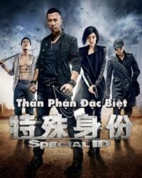 Thân Phận Đặc Biệt Thân Phận Đặc Biệt