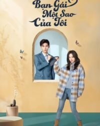 Bạn Gái Một Sao Của Tôi Bạn Gái Một Sao Của Tôi