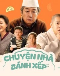 Chuyện Nhà Bánh Xếp Chuyện Nhà Bánh Xếp