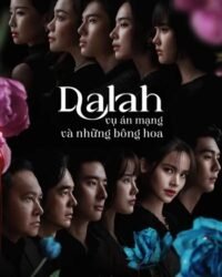 Dalah: Vụ án mạng và những bông hoa Dalah: Vụ án mạng và những bông hoa
