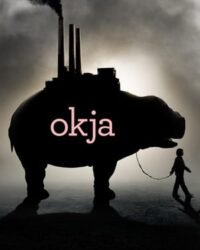 Siêu lợn Okja Siêu lợn Okja
