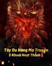 Tây Du Hàng Ma Truyện: Khoái Hoạt Thành