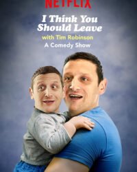 Tim Robinson: Tôi nghĩ bạn nên ra về (Phần 3) Tim Robinson: Tôi nghĩ bạn nên ra về (Phần 3)