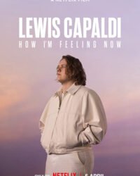 Lewis Capaldi: Cảm giác của tôi lúc này