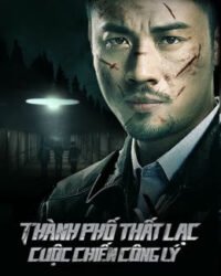 Thành Phố Thất Lạc: Cuộc Chiến Công Lý Thành Phố Thất Lạc: Cuộc Chiến Công Lý