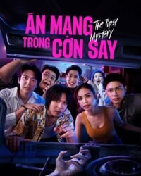 Án Mạng Trong Cơn Say Án Mạng Trong Cơn Say